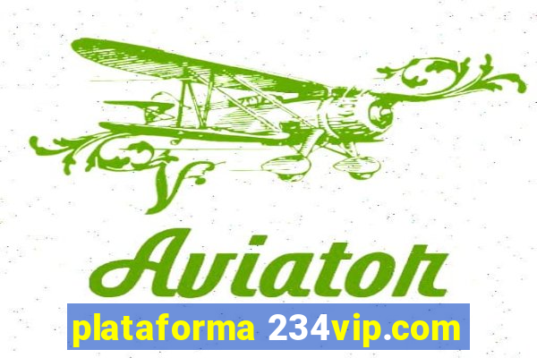 plataforma 234vip.com